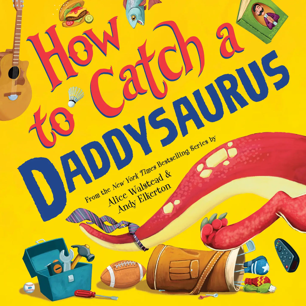 How To Catch A Daddysaurus Book (8295679164724)