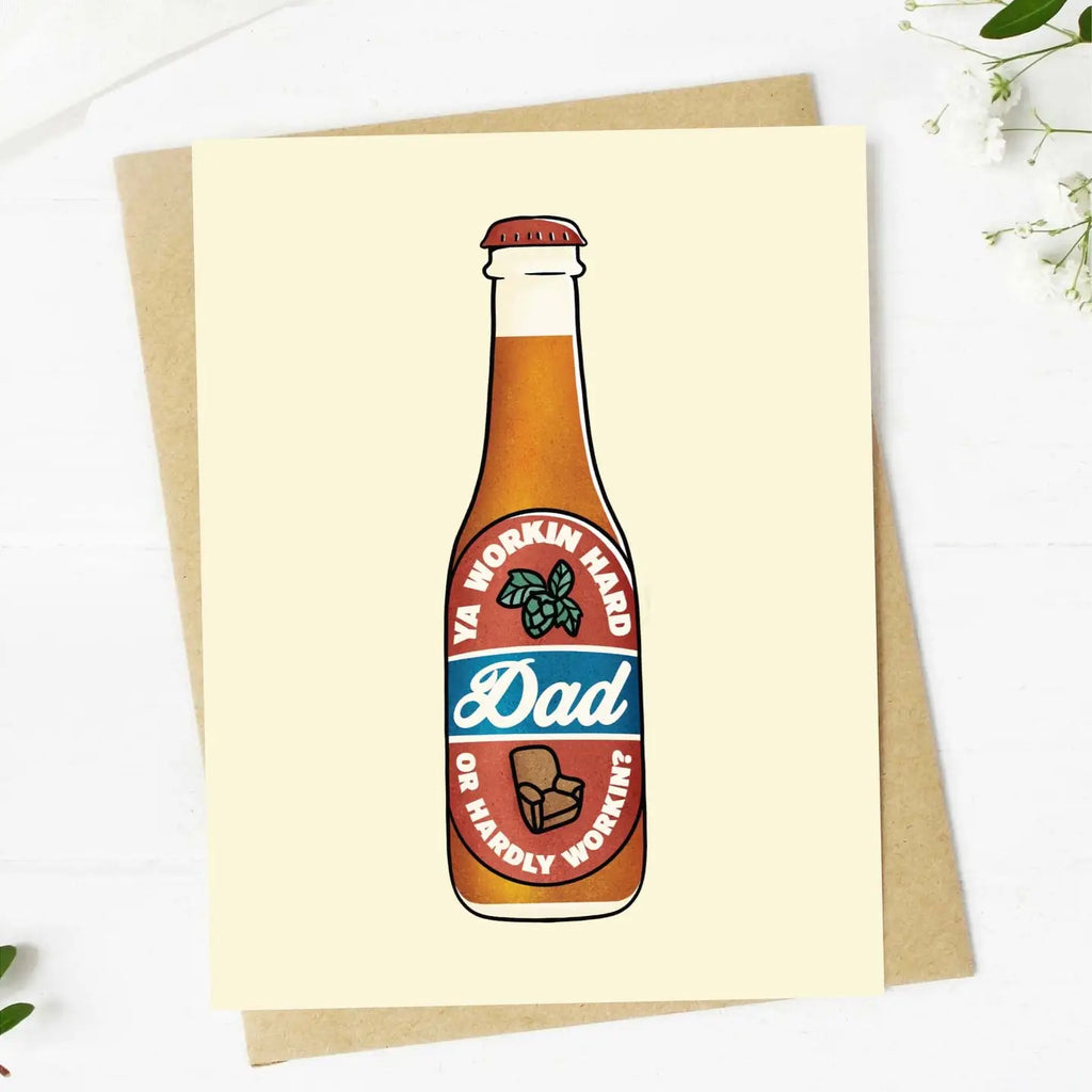 Big Moods "Ya Workin Hard?" Dad Beer Father's Day Card (9088568590644)