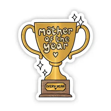 Big Moods "Mother of The Year" Trophy Sticker (9034961617204)