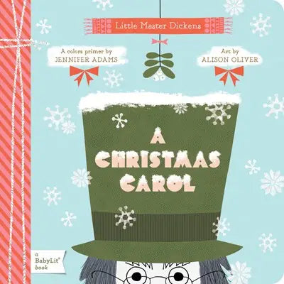 Gibbs Smith- A Christmas Carol: A Babylit Colors Primer (8373895201076)