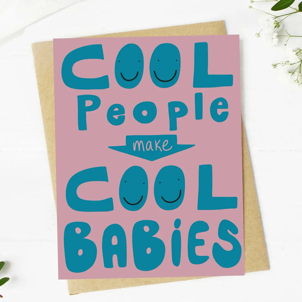 Big Moods "Cool People Make Cool Babies" New Parent Card (9150573543732)