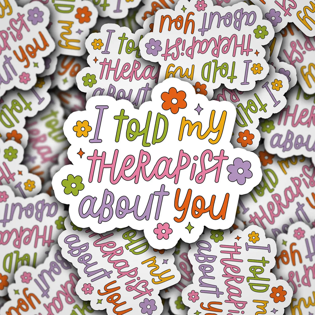 Sonny Rising -  I Told My Therapist About You sticker (8781707346228)