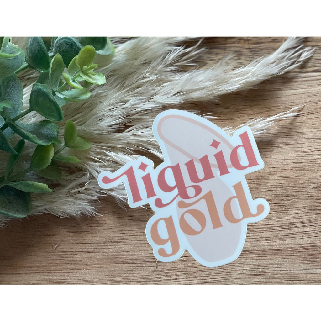 "Liquid Gold" Sticker (7005282271279)