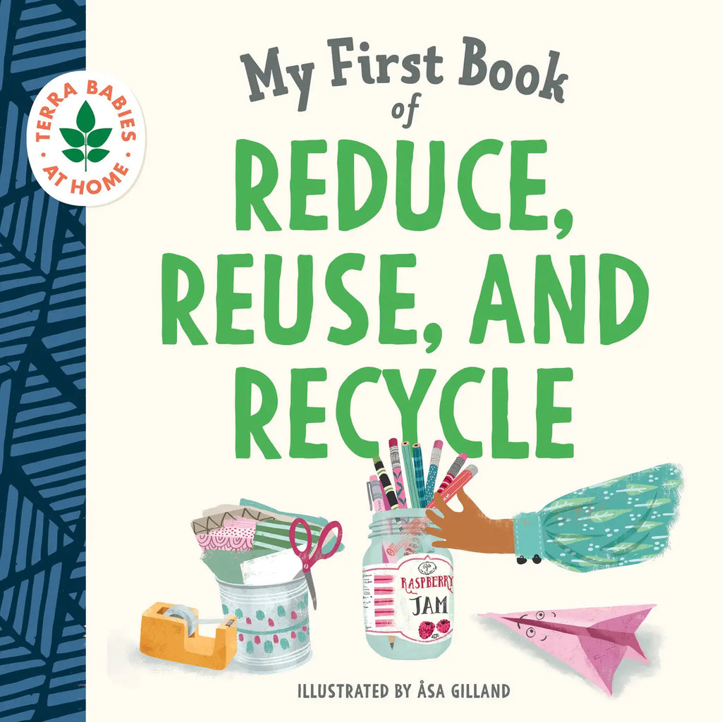 My First Book Of Reduce, Reuse, and Recycle (8138377855284)